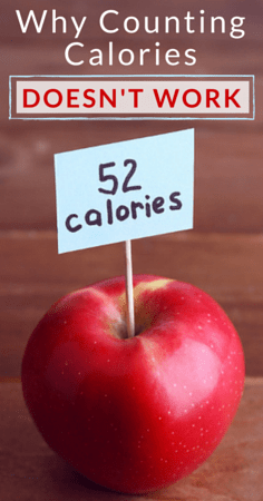 Why Counting Calories Doesn’t Work